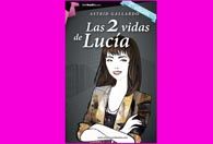 Las 2 vidas de Lucía. Nº 1 en Amazon