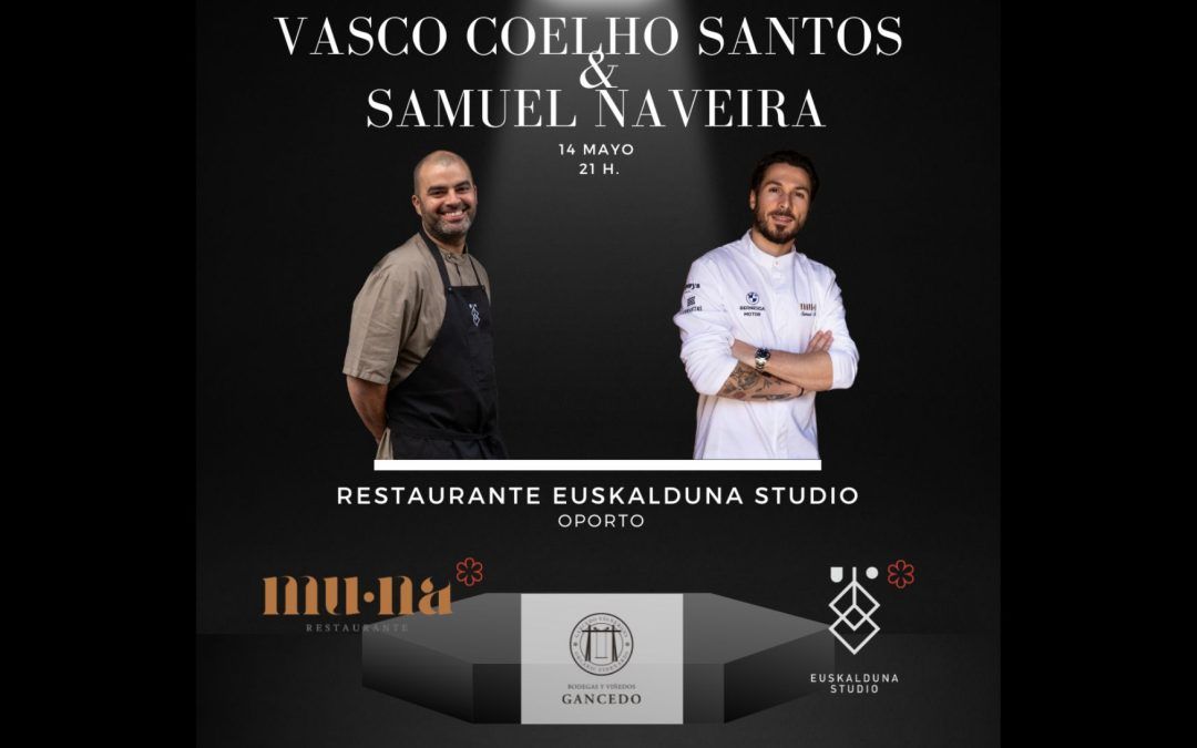 Samuel Naveira y Vasco Coelho Santos cocinarán juntos en Oporto.